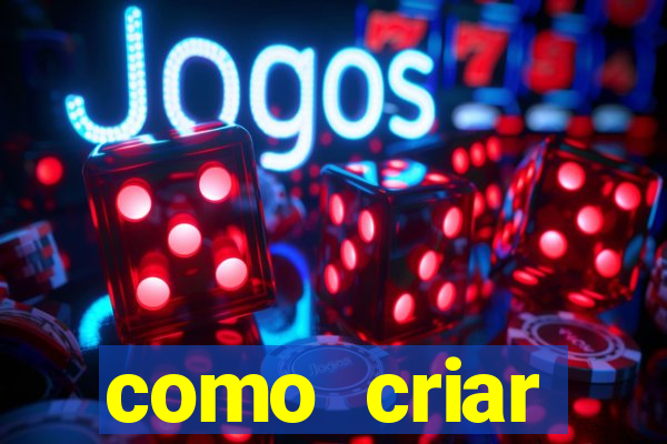 como criar plataforma de jogos do tigre